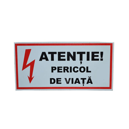 INDICATOR-120*240- PERICOL DE VIATA