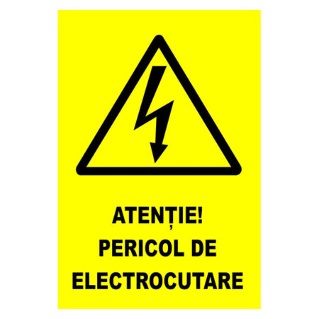 AUTOCOLANT 210*296 PERICOL DE ELECTROCUTARE