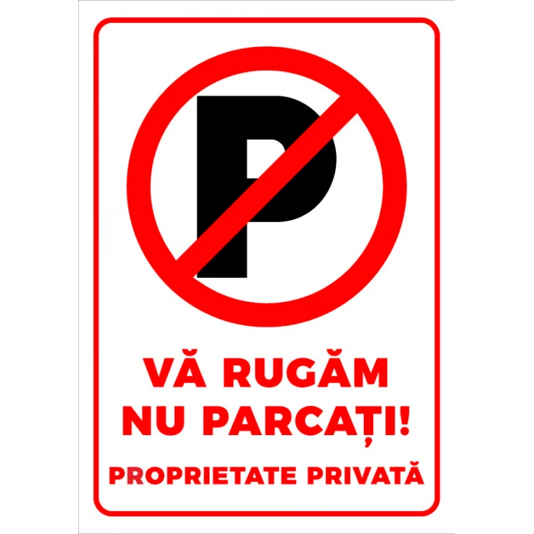 Autocolant 210*296 parcare privată Autocolant 210*296 parcare privată