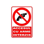 Autocolant 10x14cm accesul cu arme interzis