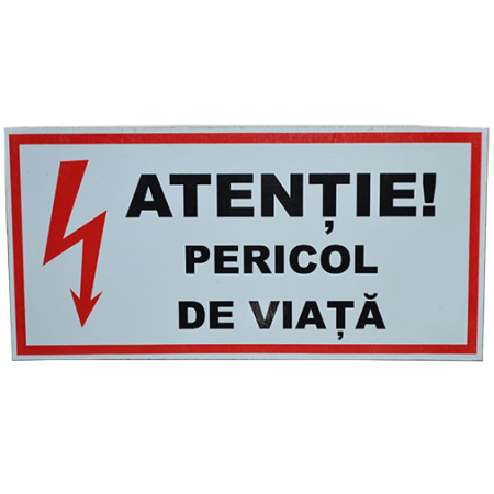 Indicator 120x240 pericol de viață