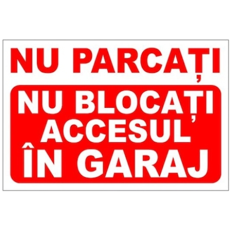 Autocolant A3 nu blocați accesul în garaj